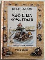 Vems lilla m&ouml;ssa flyger