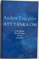 Att t&auml;nka om : fr&aring;n f&auml;rdiga f&ouml;rest&auml;llningar till nya perspektiv