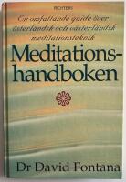 Meditationshandboken : en omfattande guide &ouml;ver v&auml;sterl&auml;ndsk och &ouml;sterl&auml;nds