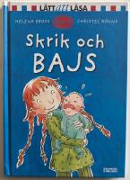 Skrik och bajs