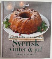 Svensk vinter & jul - [ur Allt om mat]