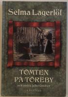 Tomten p&aring; T&ouml;reby och andra julber&auml;ttelser