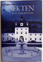 Sekten som &aring;teruppstod