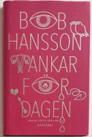 Tankar f&ouml;r dagen : manual f&ouml;r ett sn&auml;llare liv