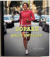 Bli en b&auml;ttre l&ouml;pare med Malin Ewerl&ouml;f
