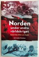 Norden under andra v&auml;rldskriget : hotet fr&aring;n Hitler och Stalin