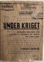 Under kriget - svenska spioner och hj&auml;ltar i skuggan av andra v&auml;rldskriget