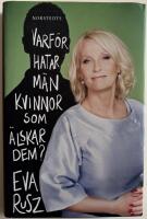 Varf&ouml;r hatar m&auml;n kvinnor som &auml;lskar dem?