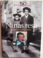 Ninas resa - en &ouml;verlevnadsber&auml;ttelse