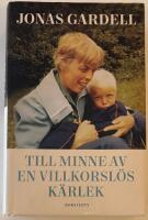 Till minne av en villkorsl&ouml;s k&auml;rlek