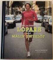 Bli en b&auml;ttre l&ouml;pare med Malin Ewerl&ouml;f