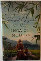 Vi var unga och modiga