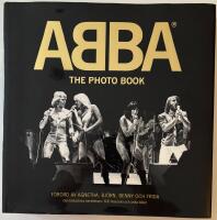 ABBA - the photo book : [den fantastiska ber&auml;ttelsen i 600 klassiska och unika bilder]