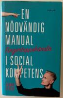 Fingertoppsk&auml;nsla : en n&ouml;dv&auml;ndig manual i social kompetens