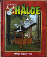 Lars Mortimers H&auml;lge - H&auml;lge taggar ner