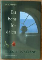 Ett hem f&ouml;r sj&auml;len - Ellen Keys Strand