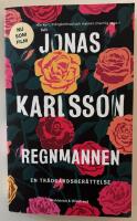 Regnmannen - en tr&auml;dg&aring;rdsber&auml;ttelse