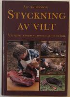 Styckning av vilt - &Auml;lg, hjort, r&aring;djur, vildsvin, hare och f&aring;gel