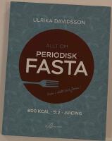 Allt om periodisk fasta
