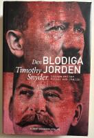 Den blodiga jorden : Europa mellan Hitler och Stalin