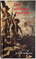 Det sublimas politik : Emancipatorisk estetik i 1800-talets konstn&auml;rsromaner
