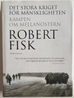 Det stora kriget f&ouml;r m&auml;nskligheten : Kampen om Mellan&ouml;stern