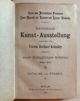 Internationale Kunst-Ausstellung veranstaltet vom Verein Berliner K&uuml;nstler anl&auml;sslich seines f&uuml;nfzigj&auml;hrigen Bestehens 1841-1891. Katalog und F&uuml;hrer