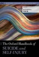 The Oxford handbook of suicide and self-injury