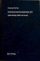 Infektionsmedicin : epidemiologi, klinik och terapi