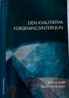 Den kvalitativa forskningsintervjun
