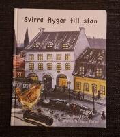 Svirre flyger till stan
