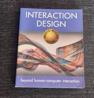 Interaction Design: Beyond Human-Computer Interaction