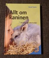 Allt om kaninen : handbok om ditt husdjur