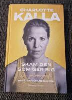Skam den som ger sig : en sj&auml;lvbiografi