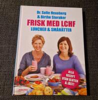 Frisk med LCHF  : luncher och sm&aring;r&auml;tter