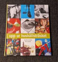Upp ur hush&aring;llstr&auml;sket : Hemkunskap f&ouml;r vuxna