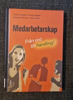 Medarbetarskap : Fr&aring;n ord till handling