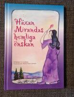 H&auml;xan Mirandas hemliga &ouml;nskan