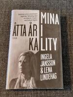 Mina &aring;tta &aring;r i Kality
