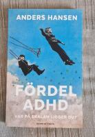 F&ouml;rdel ADHD : var p&aring; skalan ligger du?