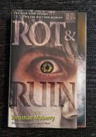 Rot & ruin