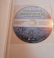 Mindfulness : en v&auml;g ur nedst&auml;mdhet