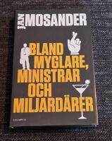 Bland myglare, ministrar och miljard&auml;rer