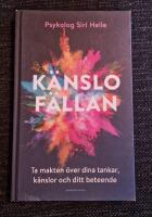 K&auml;nslof&auml;llan : ta makten &ouml;ver dina k&auml;nslor, tankar och ditt beteende