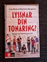 Lyssnar din ton&aring;ring? : samtal med f&ouml;r&auml;ndring som m&aring;l