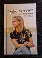 V&aring;ga leva igen : efter utmattningssyndrom