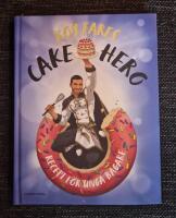 Cake Hero : recept f&ouml;r unga bagare