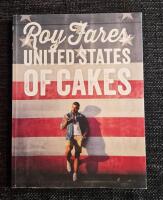 United States of Cakes : bakverk och s&ouml;tsaker fr&aring;n den amerikanska v&auml;stkusten