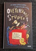 Ovetenskapliga studier : Nio bevis f&ouml;r saker som f&ouml;rmodligen aldrig har h&auml;nt