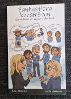 Fantastiska kundm&ouml;ten : g&ouml;r skillnad f&ouml;r kunder i din butik